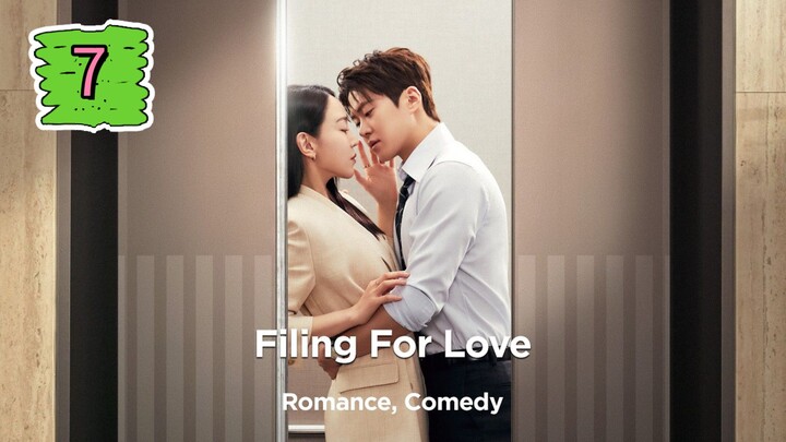 Filing For Love Full Episode 7