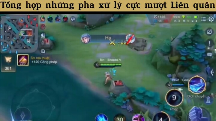 Tổng hợp những pha xử lý cực mượt Liên quân p12