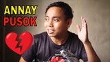 How to move on from heartbreak?😭 Annay Pusok Annay | Sarita ni Kaelian ( Ilocano Advice )