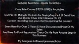 Rebelle Nutrition Course Reels To Riches download