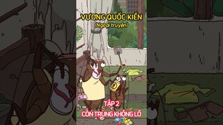 Vương quốc kiến - Côn trùng khổng lồ (Ngoại truyện) - Phần 1 #shorts #trithucplus #trithuc