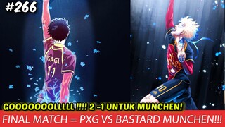 BLUE LOCK EPISODE 266 - KEMENANGAN BASTARD MUNCHEN SKOR 2 - 1 !! PXG AKAN COMEBACK?/