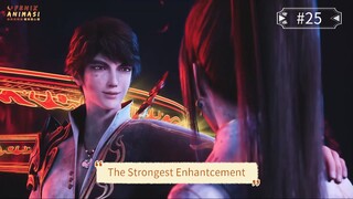 The Strongest Enhantcement Episode 25 Subtitle Indonesia