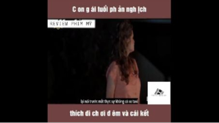 Review Phim Con Gái Tuổi Ngỗ Nghịch #ReviewphimMy