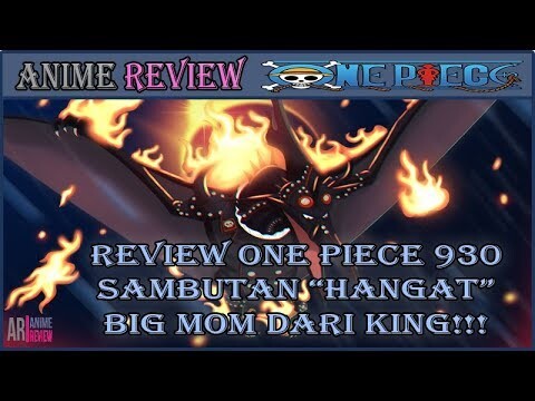 REVIEW ONE PIECE 930 - SAMBUTAN "HANGAT" KAIDO UNTUK BIG MOM DI WANO