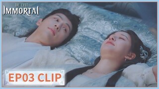 EP03 Clip | Miss the big bed🤣 | The Last Immortal | 神隐 | ENG SUB