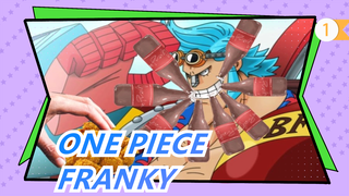 ONE PIECE|FRANKY：With enough coke I can defeat the Four Emperor！_1