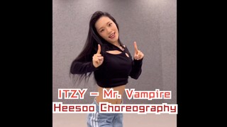 The choreographer came to challenge his own choreography❤️‍🔥｜【Heesoo】Choreographed ITZY《Mr. Vampire》