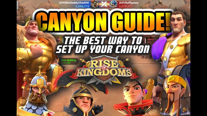 Ultimate Canyon Guide - Rise of Kingdoms