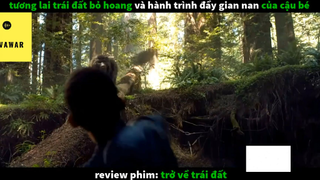 Trở về trái đất (p1) #rvphimcuocsong