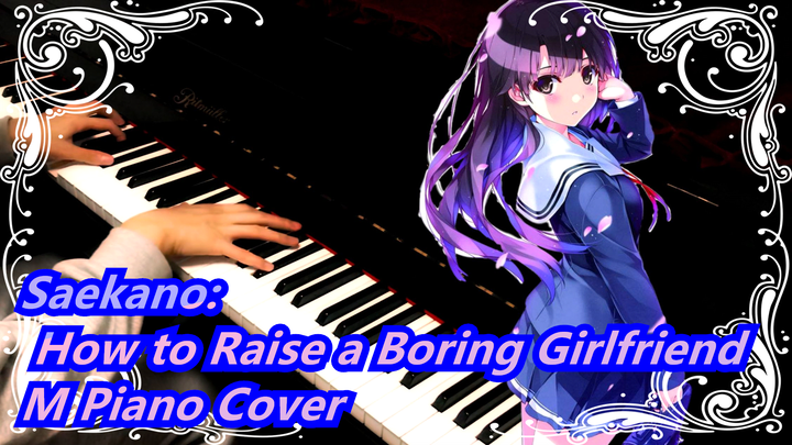 M♭ (piano cover) / Megumi Kato's Character Song | Saekano: How to Raise a Boring Girlfriend_A