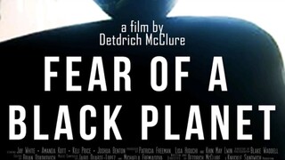 Fear Of a Black Planet 2021