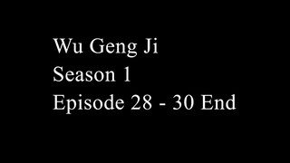 Wu Geng Ji Season 1 Episode 28 - 30 End Subtitle Indonesia