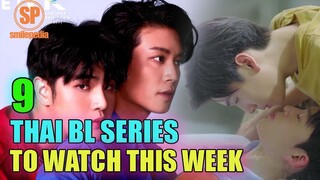 9 Ongoing Thai BL Series To Watch This Week | Smilepedia Update