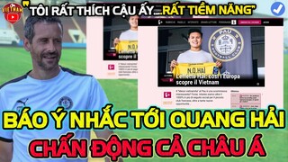 Quang Hải Được Tờ Báo Ý Bất Ngờ Nhắc Tới Khiến Cả Châu Á Chấn Động