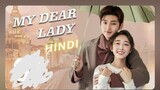 my Dear Lady in Hindi episode 8