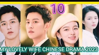 EP.9 MY LOVELY WIFE ENG-SUB