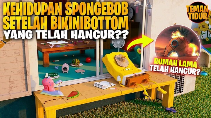 BIKINI BOTTOM HANCUR SPONGEBOB TINGGAL DIMANA - ALUR CERITA