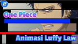 Laugh Maker - Bump of Chicken | Animasi Luffy Law One Piece_2