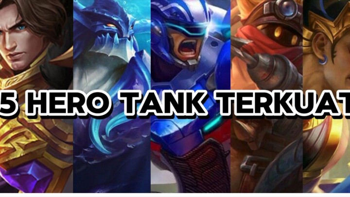 5 hero tank terkuat