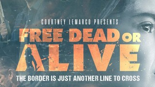 Free Dead or Alive (2022) FULL HD