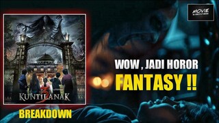 KUNTILANAK 3 2022 - HARRY POTTER KEARIFAN LOKAL , HOROR JADI FANTASY GINI !!