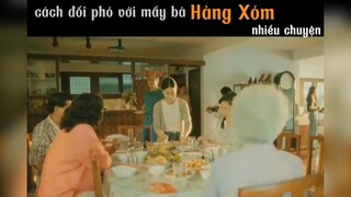 Cách đối phó với mấy bà hàng xóm