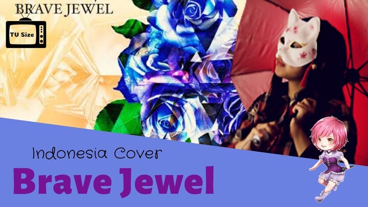 【AviTaRi】Brave Jewel [Indonesia Cover] -TV Size-