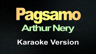 Pagsamo - Arthur Nery (Karaoke Version)