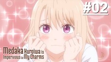Kuroiwa Medaka ni Watashi no Kawaii ga Tsuujinai - Tập 02 (Vietsub)【Toàn Senpaiアニメ】