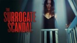 The Sorrogate Scandal | 2023 | Mystery/Thriller