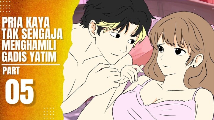 pria Kaya Tak Sengaja Menghamili Gadis Yatim Part 5