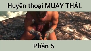 Review phim: Huyền thoại Muay Thái #5
