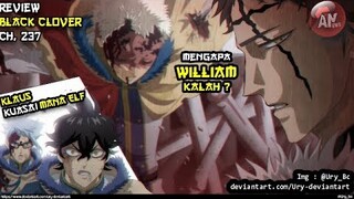 Mengapa William Kalah dari Zeno ?| Klaus Kuasai Mana Elf | Black Clover 237
