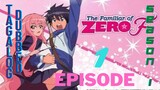 Familiar of Zero episode 1 season 1 Tagalog Dubbed