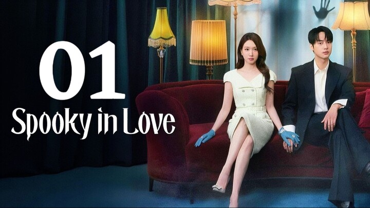 🇰🇷EP. 1 SPOOKY IN LOVE (2026) | ENG SUB | Comedy/Romance/Horror