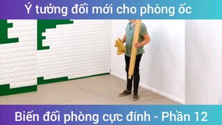 Ý tưởng đổi mới cho phòng ốc biến đổi phòng cực đỉnh #12