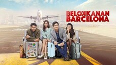 Belok Kanan Barcelona ( 2018 )