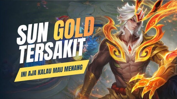 Mereka Ketawa Saat Lihat SUN GOLD LANE… Sampai Ini Terjadi ! | Sun RIZAN - Mobile Legends