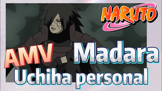 [NARUTO]  AMV | Madara Uchiha personal