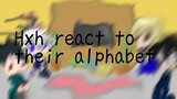 Hxh react to their alphabet
