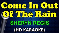 KARAOKE - COME IN OUT OF THE RAIN Sheryn Regis HD Karaoke_1080p