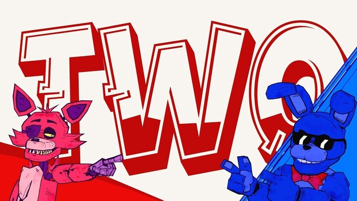 TWO ▶ FNAF音乐动画视频（BBNO$）