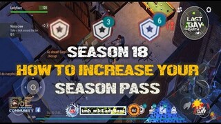 ABOUT SEASON 18 "HOW TO INCREASE SEASON PASS LEVEL - Last Day On Earth: Survival
