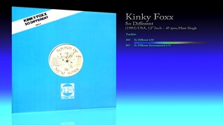 Kinky Foxx (1983) So Different [12' Inch - 45 RPM - Maxi-Single]