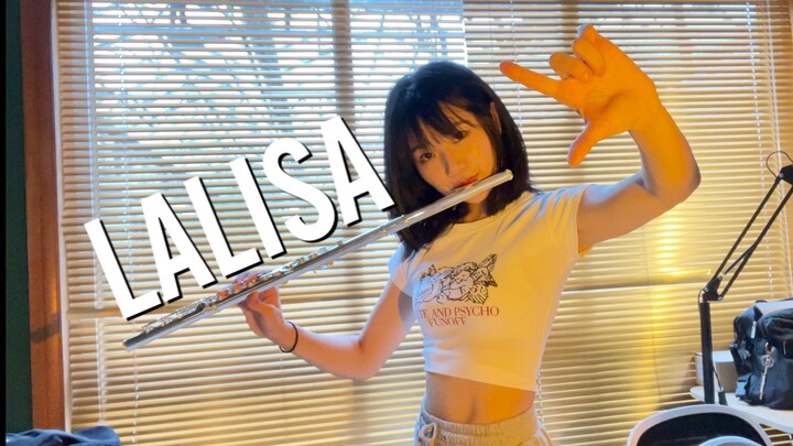 A flute cover of LISA's "LALISA"