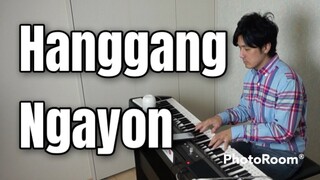Hanggang Ngayon-PianoCoversPPIA