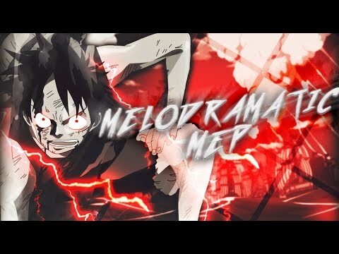 Anime Mix MEP - Melodramatic
