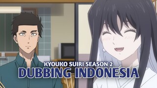 Hari-Hari Bersama Wanita Salju | Kyouko Suiri S2 [DubbingIndonesia]