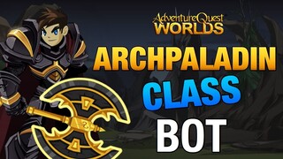 ARCHPALADIN CLASS BOT | EZ FARMING | GET ARCHPALLY IN 1 DAY | AQW